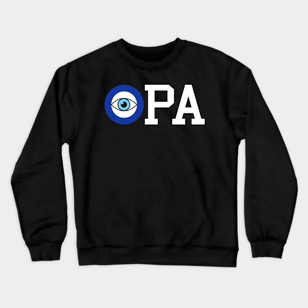 Eye Opa for Greek Mati Fns Crewneck Sweatshirt by c1337s